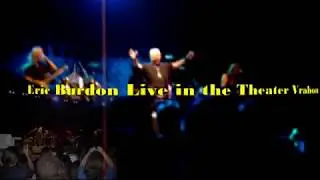 Eric Burdon - Live in the Theater Vrahon Byronas Athens ( 04 08 2005 )