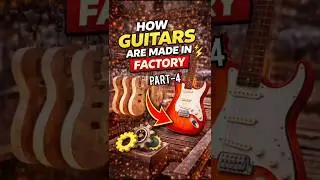फैक्ट्री में गिटार कैसे बनता है 😱 ? PART-4 | how guitar made in factory #shorts #guitar #factory