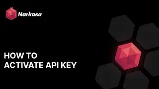 Narkasa   How to activate Api Key