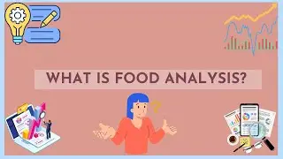 Basics of Food Analysis