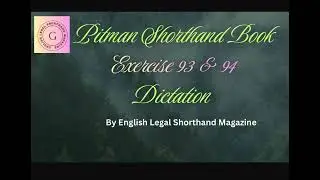  Exercise 93 & 94 ll Dictation ll Pitman Shorthand Book