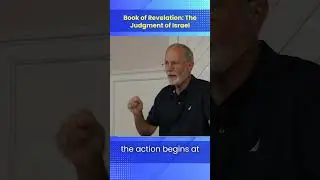Book of Revelation: The Judgment of Israel