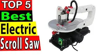 Best Electric Scroll Saw Review 2025 (TOP 5)