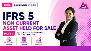 Non Current Asset Held for Sale ( IFRS 5 ) - PART 1 - ACCA - Financial Reporting F7 - in Malayalam