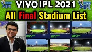 VIVO IPL 2021 All Venues Final List|Ipl 2021 Venues Schedule| IPL 2021 All Stadium Details and Name