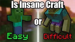 How Difficult is Insane Craft? (including lost infinity stones mod)