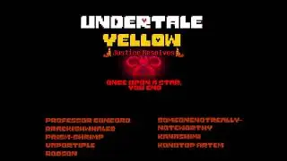 Undertale Yellow: Justice Resolves - Once Upon a Star, You End