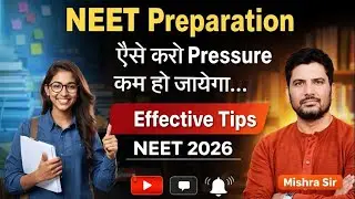NEET preparation - Effective Tips - 2026 #NEET #MBBS #mishrasir #medical #neetexam #mbbs #motivation