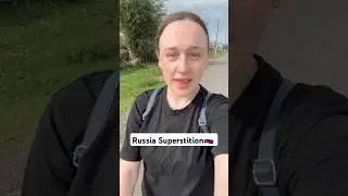 Russia Superstition 🇷🇺 😀