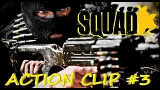 Squad V 9.5 - Highlights #3
