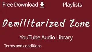 Demilitarized Zone | YouTube Audio Library