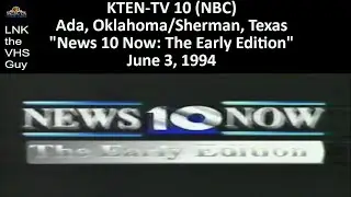 KTEN &ldquo;News 10 Now: The Early Edition&rdquo; | 6/3/1994
