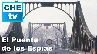 EL PUENTE DE LOS ESPÍAS