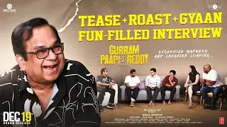 A fun Filled Interview with Brahmanandam | Gurram Paapi Reddy | Naresh Agastya | Faria Abdullah |