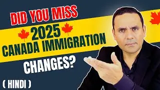 Don’t ignore 2025’s 10 Biggest Canadian Immigration Changes