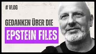 Was wirklich z&auml;hlt, w&auml;hrend alle &uuml;ber die Epstein Files sprechen