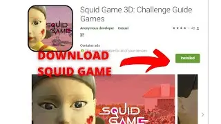 How To Download Squid Game Games on Android Mobile