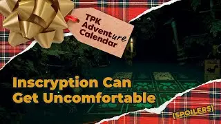 10.The moment in Inscryption that broke Nathan&rsquo;s brain (SPOILERS)