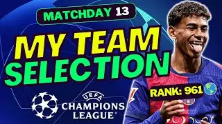 UCL FANTASY MD14 (QUARTER-FINALS) MY TEAM SELECTION | CHAMPIONS LEAGUE FANTASY TIPS 2024/25