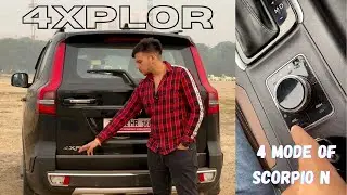 Mahindra Scorpio n 4xplor || 4 mode || detailed video || 4️⃣❌4️⃣ || workings properly ⁉️￼