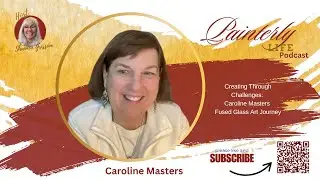 Creating Through Challenges: Caroline Masters Fused Glass Art Journey #fusedglass