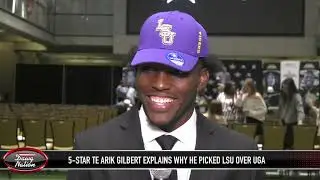 5-star TE Arik Gilbert explains why he picked LSU over Georgia, Alabama