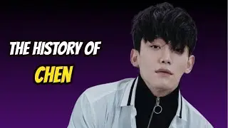 The History Of Chen From EXO