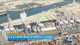 LA, Long Beach ports close amid worker shortage during contact talks