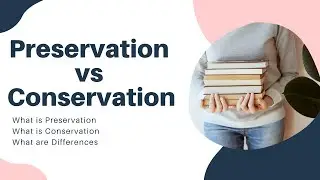What is Preservation and Conservation of Libraries Material پریزرویشن اور کنزرویشن سے کیا مراد ہے