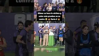 Gilmar se hace la v&iacute;ctima y salen m&aacute;s pruebas en su contra 😂 Parte 2 🔥 #bln #arturo #gilmar