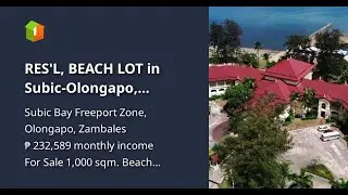 RES'L, BEACH LOT in Subic-Olongapo, Zambales