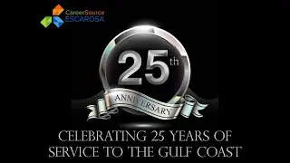 CareerSource Escarosa 25th Anniversary Tribute