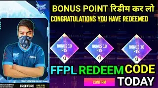 FFPL Day 1 Redeem Code Free Fire || Bonus 10 Point Redeem Code Free Fire Today