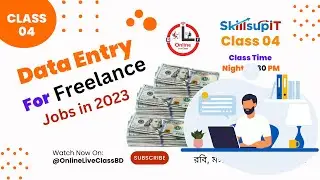 Class 04 | Data Entry for Freelance Jobs in 2023 | Ledp | Skillsupit | Online Live Class