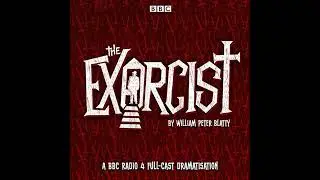 Exorcist Audiobook by William Peter Blatty