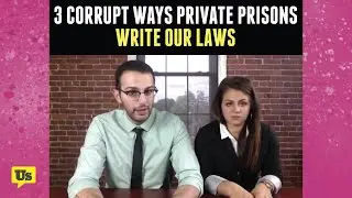 3 Corrupt Ways Private Prisons Write Our Laws