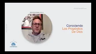 CONOCIENDO LOS PROP&Oacute;SITOS DE DIOS // Devocional N&ordm;4 -Ps.Brock Glover