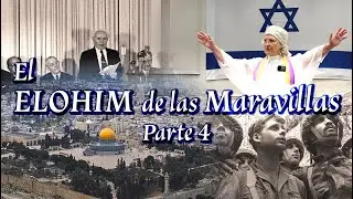 El Elohim de las Maravillas &mdash; Parte 4 | Dra. Dominiquae Bierman | Israel