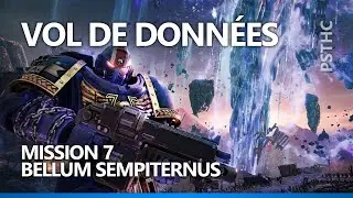 Warhammer 40,000 : Space Marine 2 - Data Mining | Vol de donn&eacute;es | Mission 7 : Bellum Sempiternus