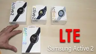 Samsung Galaxy Watch Active 2 LTE | Распаковка | Первые впечатления | Сравнение [4K]