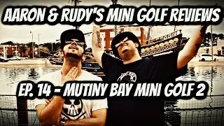 Mutiny Bay Mini Golf - Barbados Course Review (North Myrtle Beach, SC)