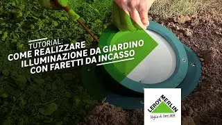 Tutorial: come realizzare illuminazione da giardino con faretti da incasso | Leroy Merlin