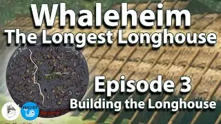 Whaleheim Ep 03 - Buidling on the Longhouse with @jarlaxlegaming81 #valheim
