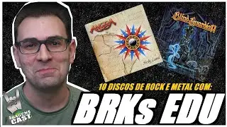 BRKsEDU indica 10 discos de ROCK e HEAVY METAL!