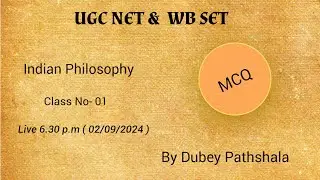 Indian Philosophy | MCQ | Class--01 | Set Exam  | Free Live Class | by Dubey Pathshala
