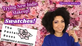 Trying New Indie Makeup! The Pastel Roses UK Swatches! Mimosas & Makeup #24