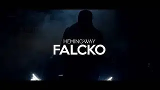 Falcko - Hemingway (Clip Officiel)