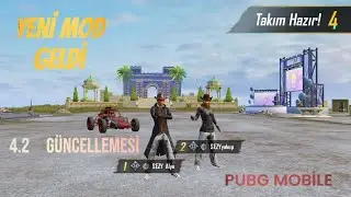 YENİ MOD GELDİ . YENİ MODU ARKADAŞIMLA TEST ETTİK . 4.2 GÜNCELLEMESİ |  SEZY PUBG