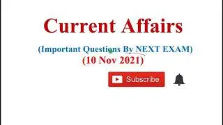 NEXT DOSE /10 November 2021/current affairs/current affairs in hindi/(&lrm;@NEXT EXAM&nbsp; )(@Lipubhai)🖋️