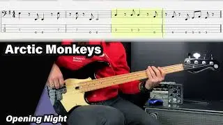 Arctic Monkeys - Opening Night (Bass Cover With Tabs) #basscover #arcticmonkeys